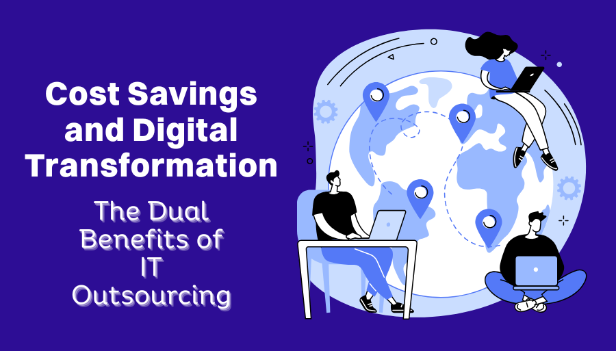 Benefits of IT Outsourcing